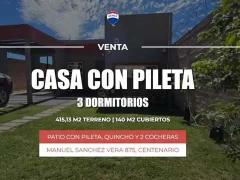VENTA CASA 3 DORMITORIOS CON PILETA, CENTENARIO