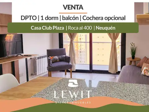 Venta departamento apto crédito | 1 dormitorio | balcón | cochera opcional | Casa Club Plaza | Nqn