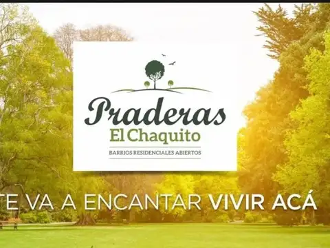 LOTE en PRADERAS EL CHAQUITO "SOBRE EL BV"