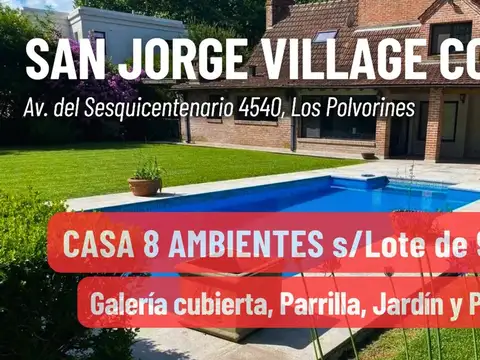 SAN JORGE VILLAGE Country Club - Casa con Pileta