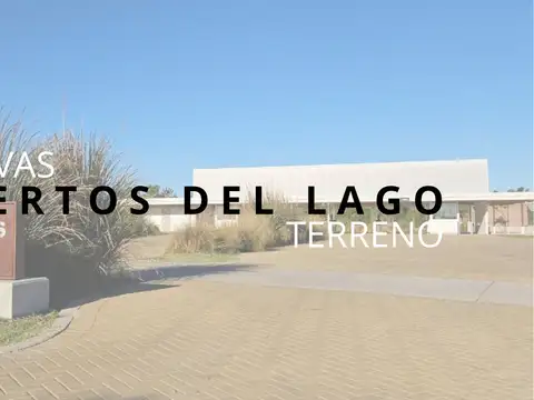 VENTA LOTE BARRIO NATIVAS PUERTOS DEL LAGO