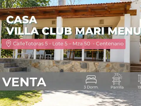 VENTA CASA 3 DORM. VILLA CLUB LAGO MARI MENUCO