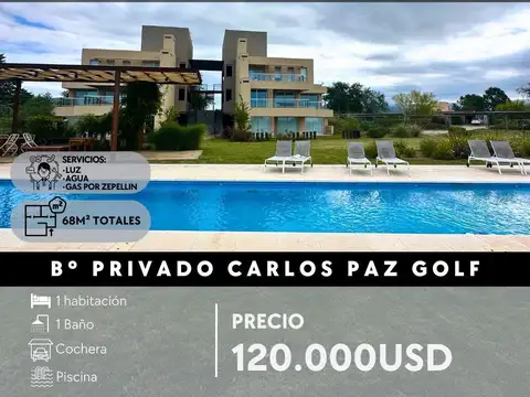 VENTA DE EXCLUSIVO DEPARTAMENTO DE CATEGORÍA DE UN DORMITORIO EN COUNTRY CARLOS PAZ GOLF