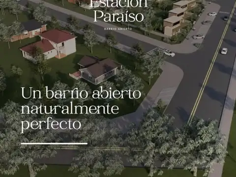 LOTE 413M2 - ESTACIÓN PARAÍSO