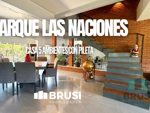 CASA EN VENTA EN PARQUE LAS NACIONES - 5 AMBIENTES CON PILETA