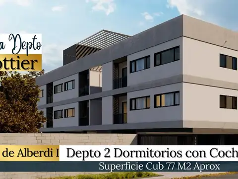 VENTA DEPTO 2 DORM C/ COCHERA ALTOS DE ALBERDI I