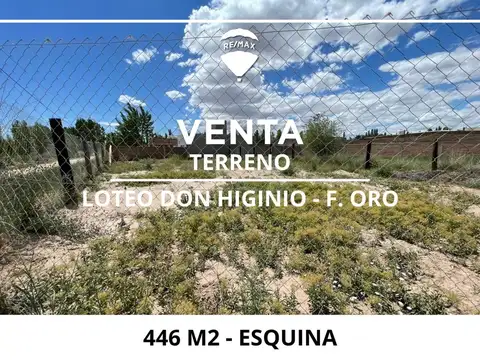 VENTA DE LOTE- DON HIGINIO  GENERAL FERNANDEZ ORO
