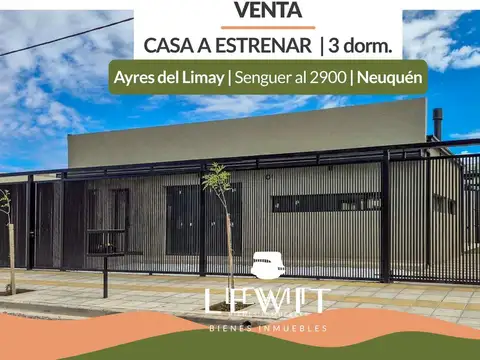 VENTA CASA 3 DORMITORIOS CON PILETA A ESTRENAR EN NEUQUEN Bº ABIERTO AYRES DEL LIMAY