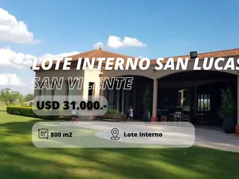 LOTE EN VENTA EN BARRIO SAN LUCAS INTERNO