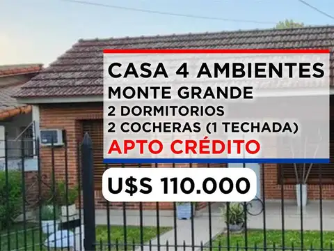 CASA 4 AMBIENTES EN VENTA MONTE GRANDE