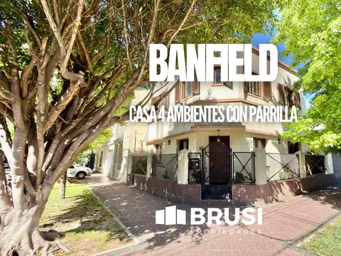 CASA EN VENTA EN BANFIELD - 4 AMBIENTES - COCHERA