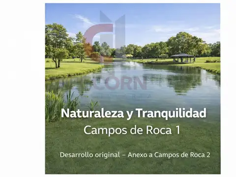 VENTA TERRENO/ LOTE CLUB CAMPOS DE ROCA