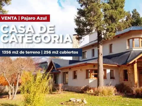 Casa de categoría - B. Pajaro Azul