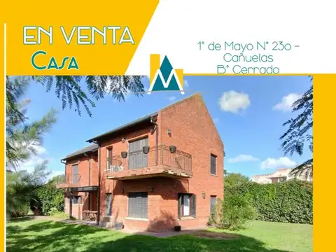 HERMOSA CASA EN VENTA - CAÑUELAS