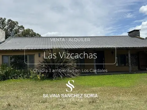 CHACRA 4 AMBIENTES EN VENTA LAS VIZCACHAS, LOS CARDALES