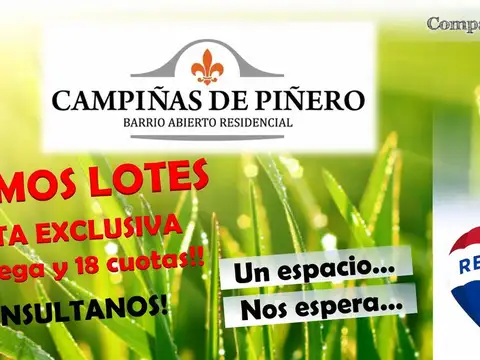 CAMPIÑAS DE PIÑERO - LOTE DE 400 m2 - OPORTUNIDAD!