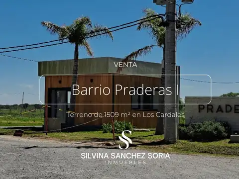 TERRENO DE 1509 M2 EN VENTA, BARRIO LAS PRADERAS I