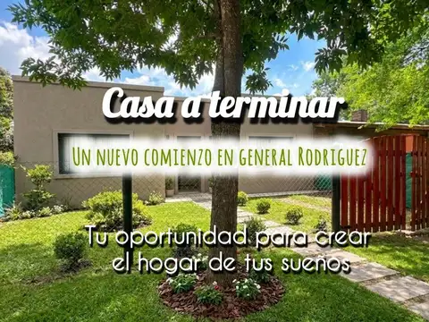 VENTA CASA A TERMINAR EN GENERAL RODRIGUEZ PILETA