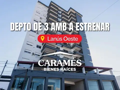 Dpto a estrenar de 3 amb amplio c/ cochera cubierta en Lanús Oeste