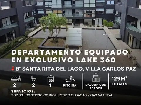Departamento De Categoría Equipado 2 Dormitorios Cochera Patio Y Pileta En Lake 360 Villa Carlos Paz