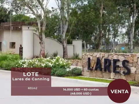 CANNNG - LOTE EN VENTA LARES DE CANNING. FINANCIACION PROPIA