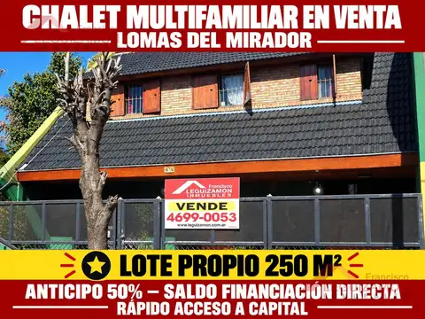 ANTICIPO 50% - SALDO FINANCIACION DIRECTA- MULTIFAMILIAR - LOTE PROPIO 250M2. RAPIDO ACCESO A CAPITA