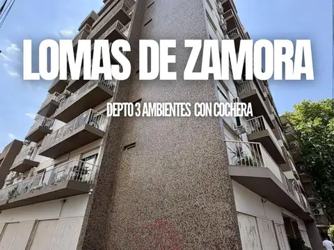 DEPARTAMENTO EN VENTA EN LOMAS DE ZAMORA - 3 AMBIENTES - COCHERA