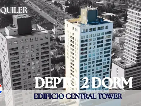 Alquiler dpto 2 dormitorios, central tower
