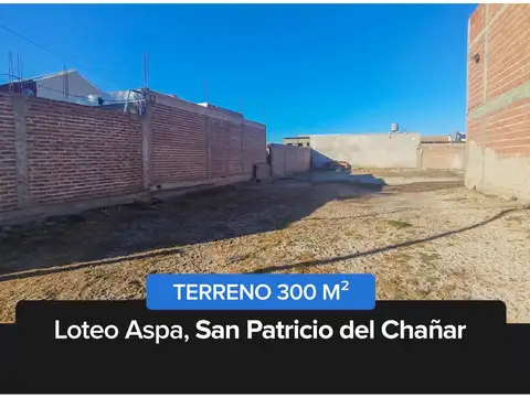 Venta Terreno Loteo Aspa - San Patricio del Chañar