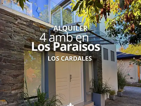 CASA 4 AMBIENTES EN ALQUILER, BARRIO LOS PARAISOS, LOS CARDALES