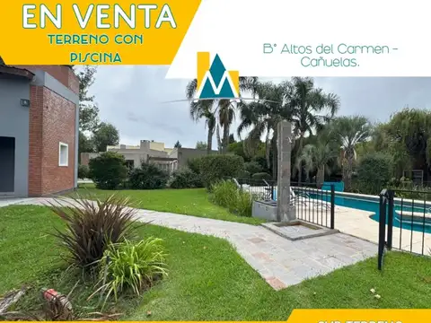 LOTE EN VENTA BARRIO "ALTOS DEL CARMEN"