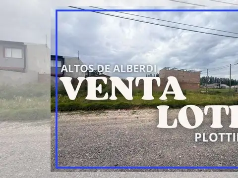 VENTA LOTE ALTOS DE ALBERDI 