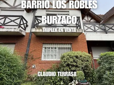 TRIPLEX EN VENTA EN BARRIO LOS ROBLES BURZACO