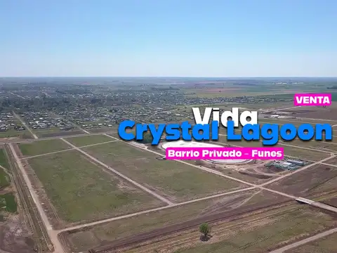 Venta - Lote en Vida Crystal Lagoon - Funes
