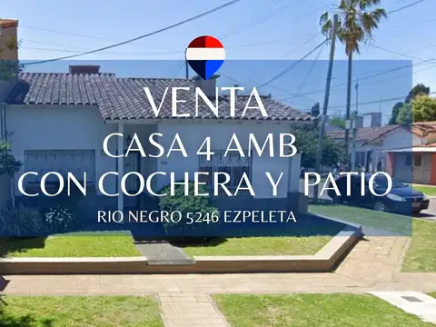 VENTA CASA 4 AMB CON COCHERA Y PATIO EN ESQUINA