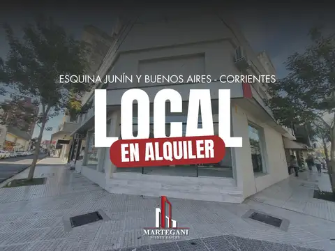 Alquiler Local Comercial, Junín esquina Buenos Aires, Corrientes Capital