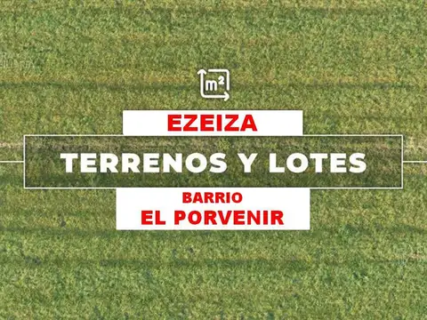 VENTA LOTE DE 309 M2 BARRIO EL PORVENIR CANNING