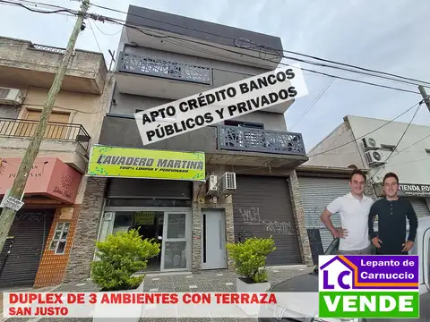 APTO CRÉDITO EXCELENTE DÚPLEX 3 AMBIENTES CON TERRAZA - SAN JUSTO CENTRO. Con pisos radiantes.