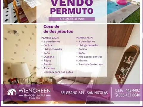 Vendo o Permuto IMPECABLE CASA de 2 plantas