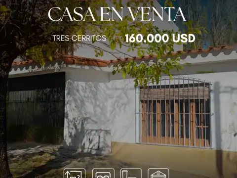 Casa EN VENTA de 3 dormitorios en Tres Cerritos