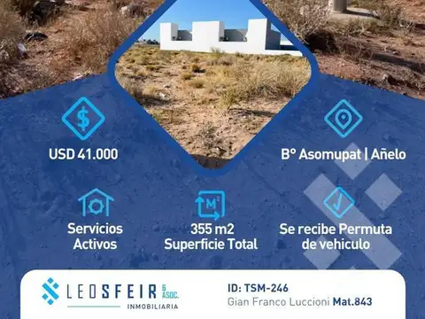 En Venta | Lote de 355 m2 | Barrio Asomupat | Añelo | Neuquén