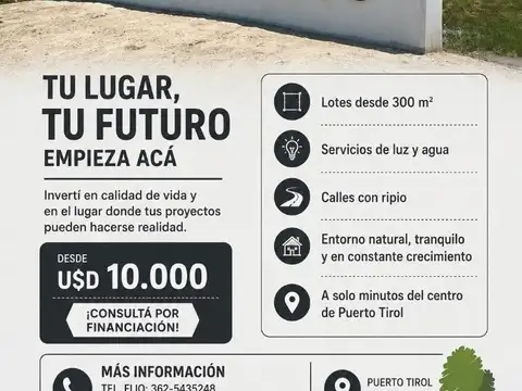 SE VENDE: PUERTO TIROL. LOTEO "LOS FRESNOS"