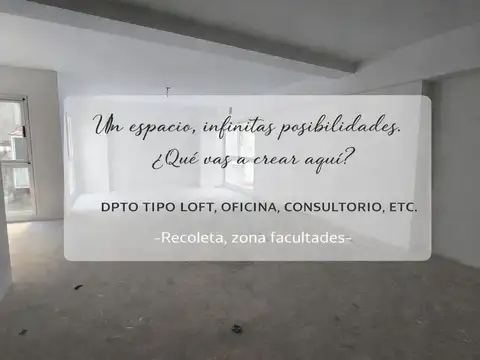DEPARTAMENTO CONSULTORIO TIPO LOFT VENTA RECOLETA