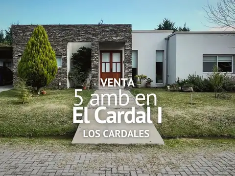 CASA 5 AMBIENTES EN VENTA, BARRIO EL CARDAL I, LOS CARDALES