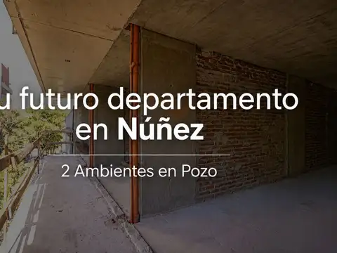 DEPARTAMENTO 2 AMBIENTES VENTA NUÑEZ POZO