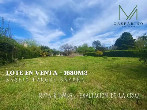 Increible TERRENO a la venta Barrio Parque Sakura. 1680mt2. Excelente Acceso. Listo para escrit...
