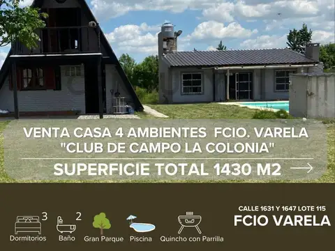VENTA CASA 4 AMBIENTES FCIO.VARELA - LA CAPILLA