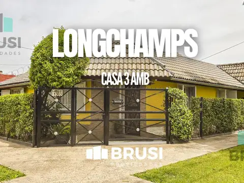 CASA EN VENTA EN LONGCHAMPS - 3 AMBIENTES