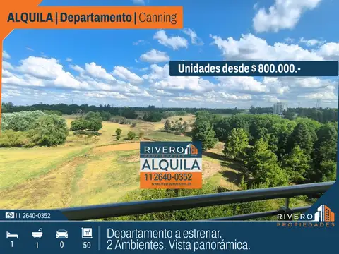 Alquiler Departamento Canning Center 2 ambientes a estrenar