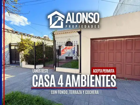 CASA 4 AMBIENTES CON FONDO EN VENTA EN LANÚS